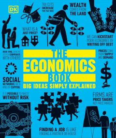 The Economics Book. Big Ideas Simply Explained, 2 ed, Hardback