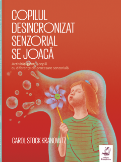 Copilul desincronizat senzorial se joaca