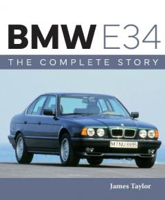 Coperta cărții BMW E34 – The Complete Story