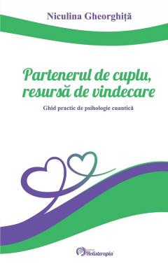 Partenerul de cuplu, resursa de vindecare