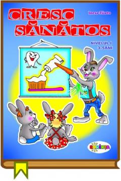 Cresc sanatos 3-5 ani