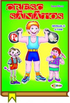Cresc sanatos 5-7 ani