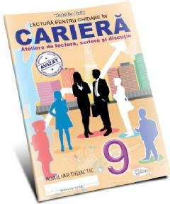 Lectura pentru ghidare in cariera. Clasa a IX-a