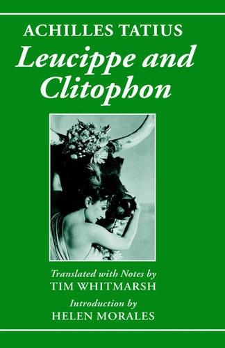 Leucippe And Clitophon - Achilles Tatius