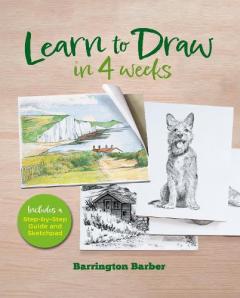 Coperta cărții Learn to Draw in 4 Weeks