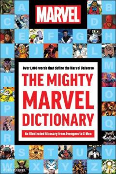 Mighty Marvel Dictionary