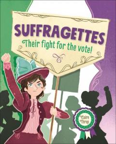 Reading Planet KS2 - Suffragettes - Level 8: Supernova