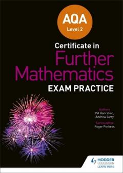 Coperta cărții AQA Level 2 Certificate in Further Mathematics: Exam Practice