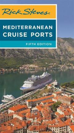 Coperta cărții Rick Steves Mediterranean Cruise Ports (Fifth Edition)