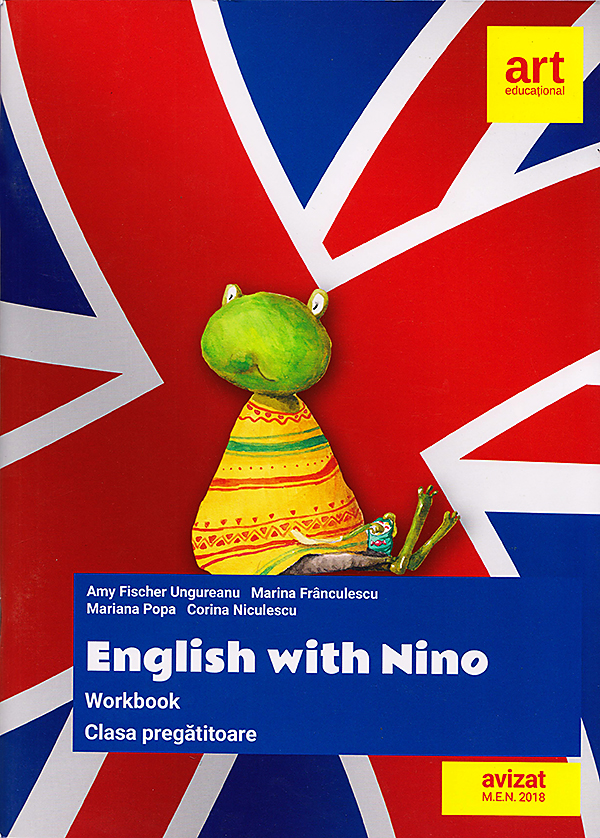 Limba engleza. English with Nino. Clasa pregatitoare. Workbook / Caietul elevului
