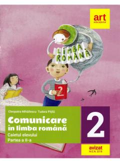 Comunicare in limba romana - Clasa a II-a. Partea a II- a