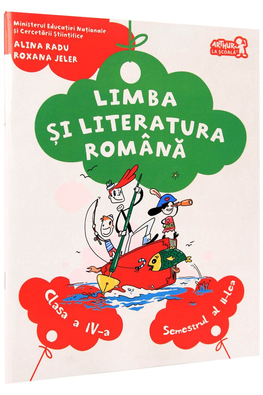 Manual pentru limba si literatura romana. Clasa a IV-a. Semestrul al II ...