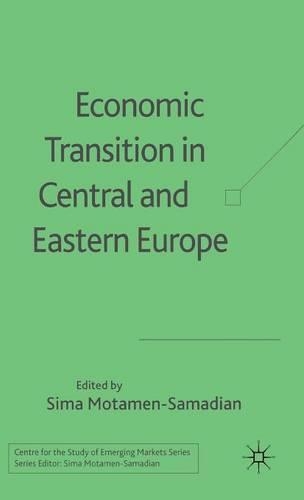 Economic Transition In Central And Eastern Europe