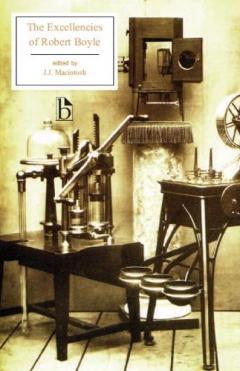 Excellencies of Robert Boyle