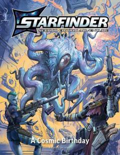 Coperta cărții Starfinder Second Edition Playtest Adventure: A Cosmic Birthday