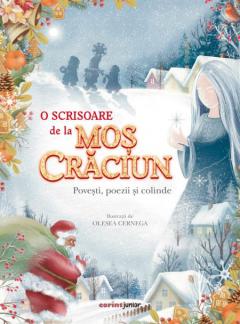 O scrisoare de la Mos Craciun. Povesti, poezii si colinde