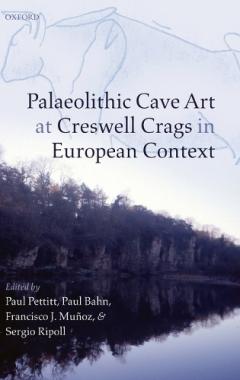 Palaeolithic Cave Art At Creswell Crags In European Context