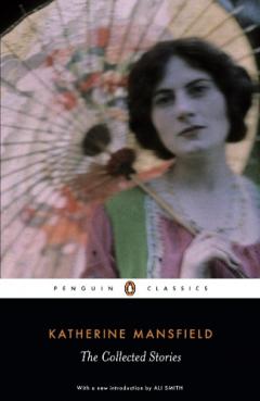 Coperta cărții The Collected Stories Of Katherine Mansfield
