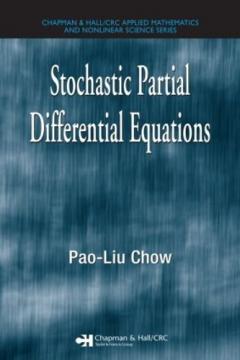 Stochastic Partial Differential Equations - Pao-Liu Chow