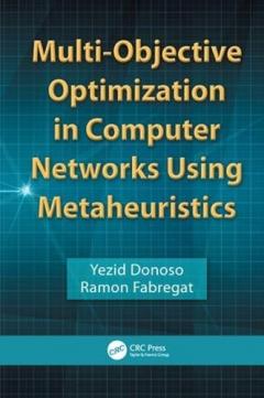 Multi-objective Optimization In Computer Networks Using Metaheuristics