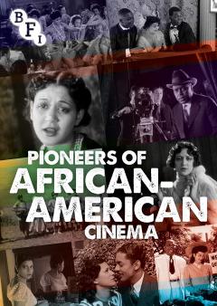 Pioneers of African-American Cinema