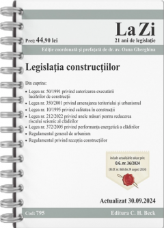Legislatia constructiilor - Actualizat la 30.09.2024