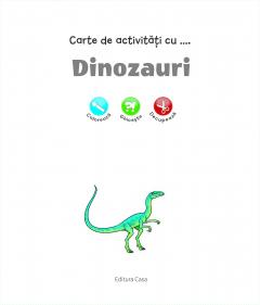 Carte de activitati cu .... Dinozauri