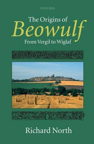 The Origins Of ''beowulf'' - Richard North