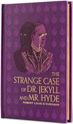 The Strange Case of Dr. Jekyll and Mr. Hyde