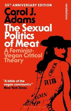 Coperta cărții The Sexual Politics of Meat
