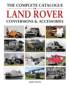 Coperta cărții Complete Catalogue of Land Rover Conversions & Accessories