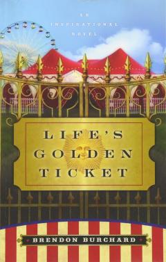 Life's Golden Ticket