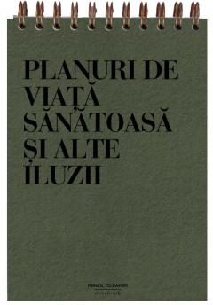 Carnet - Planuri utopice