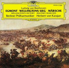 Beethoven: Egmont / Wellingtons Sieg / Marsche