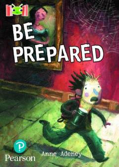Coperta cărții Bug Club Reading Corner: Age 7-9: Be Prepared