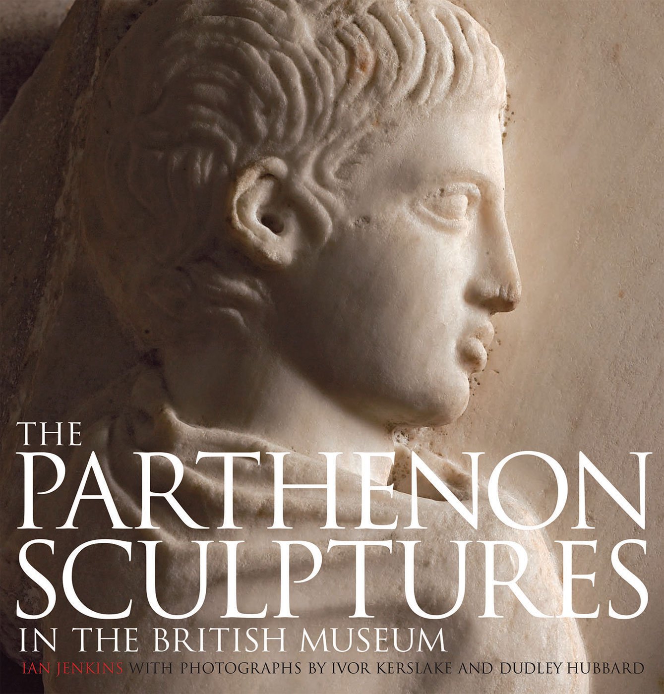 The Parthenon Sculptures In The British Museum - Ian Jenkins