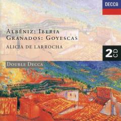 Albeniz: Iberia / Granados: Goyescas