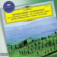 Mendelssohn: Symphonien - No. 3 Scottische; No. 4 Italienische