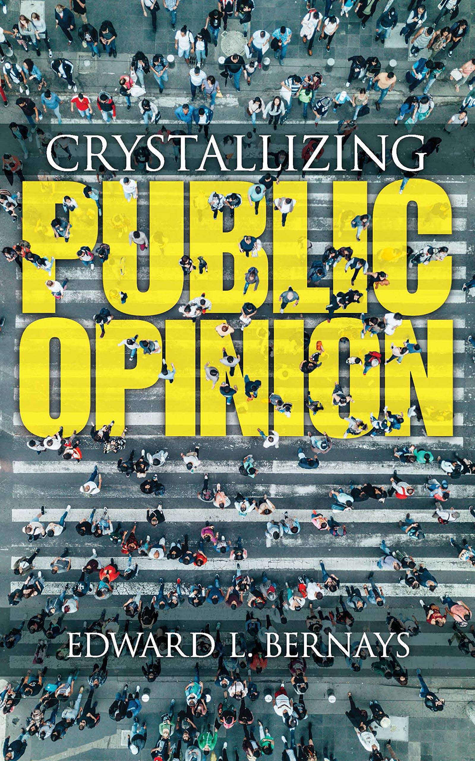 crystallizing-public-opinion-edward-bernays