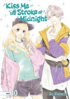 Kiss Me at the Stroke of Midnight. Volume 10