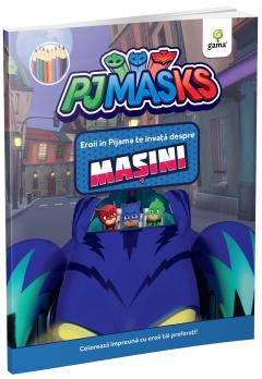 Eroii in Pijama te invata despre masini