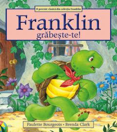 Coperta cărții: Franklin, grabeste-te! - eleseries.com