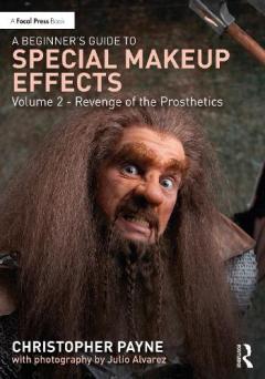 Coperta cărții Beginner's Guide to Special Makeup Effects, Volume 2