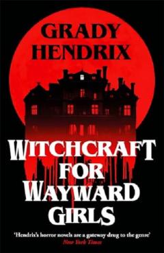 Coperta cărții Witchcraft for Wayward Girls