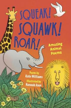 Squeak! Squawk! Roar!