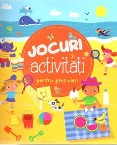 Jocuri si activitati pentru prescolari 4-5 ani