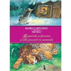 Greierele si furnica si alte povesti cu animale