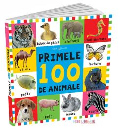 Bebe invata. Primele 100 de animale