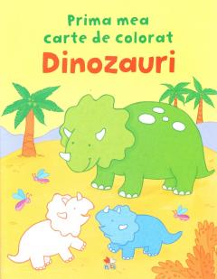 Dinozauri - Prima mea carte de colorat