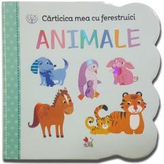 Carticica mea cu ferestruici. Animale